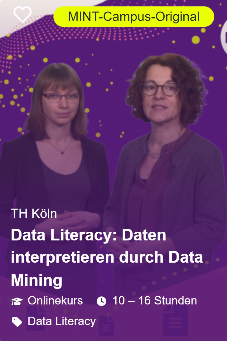 Zwei Personen stehen vor einem violetten Hintergrund mit gelben Punkten. Der Text lautet: „TH Köln – Data Literacy: Daten interpretieren durch Data Mining. Onlinekurs, 10-16 Stunden.“ Dieser Kurs verbessert Ihre Data Literacy-Fähigkeiten durch tiefgreifende Techniken zur Dateninterpretation.